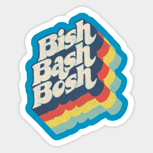 Bish, Bash, Bosh Sticker by BOEC Gear